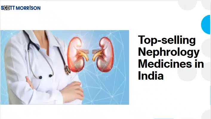Top-selling Nephrology Medicines in India