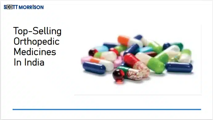 Top-Selling Orthopedic Medicines In India