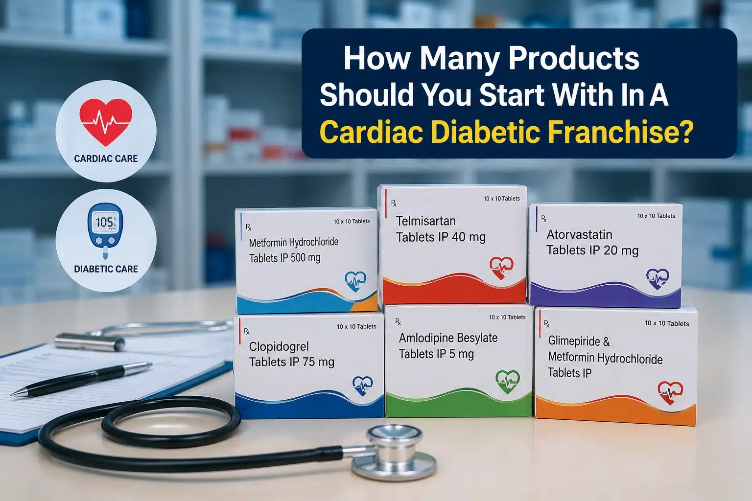 How Many Products Should You Start With In A Cardiac Diabetic Franchise